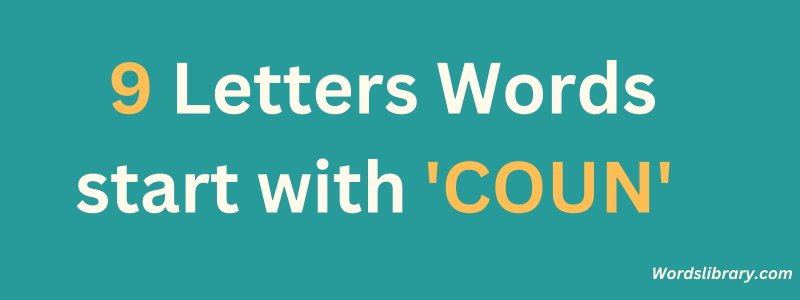 9 Letter Words that Start with COUN