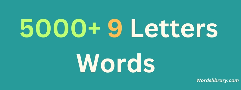 Nine Letter Words