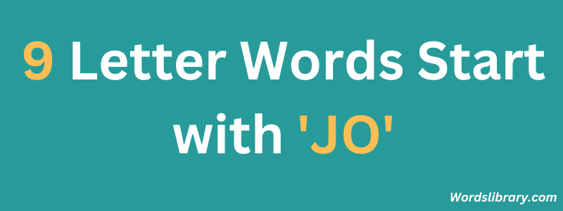 Nine Letter Words that Start with JO