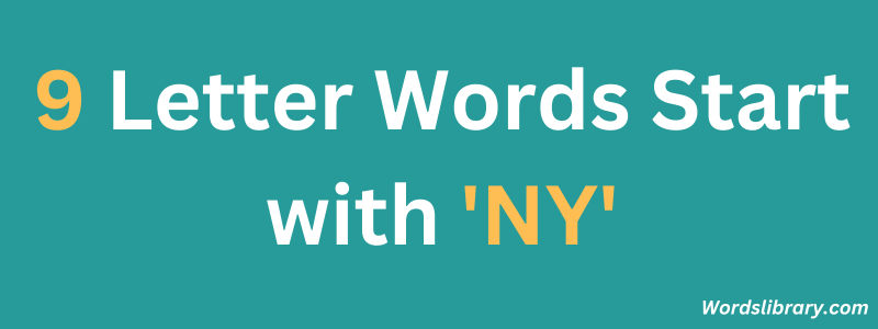 9 Letter Words Starting with ‘NY’