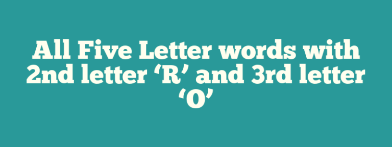 5 letter words with second letter r third letter o