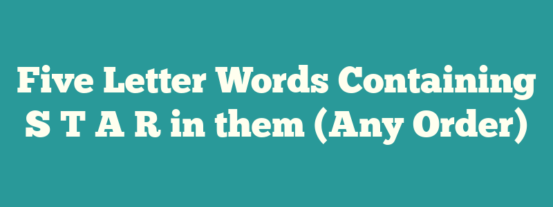 5 letter words containing a i s in any order