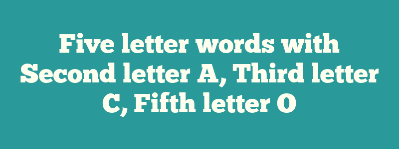 5 letter words with the 2nd letter being a