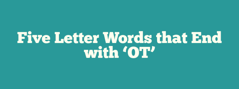 five-letter-words-that-end-with-ot